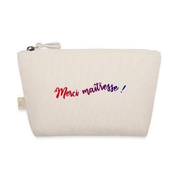 MAÎTRESSE. MERCI. MERCI MAÎTRESSE. MAITRESSE - Trousse biologique - nature - Devant
