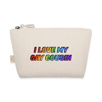 I love my gay cousin - Organic Pouch - nature - Front