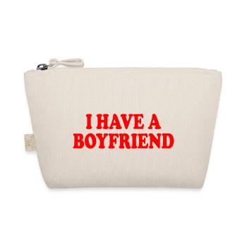 i have a boyfriend - Organic Pouch - nature - Front