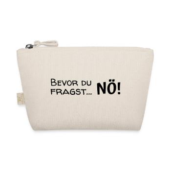 Avant que tu ne demandes... Non ! - Trousse biologique - nature - Devant
