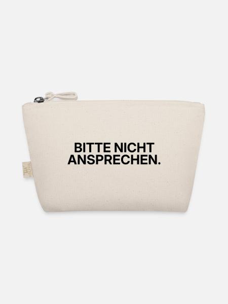 Bitte nicht ansprechen – minimalistisches Statemen - Bio-Täschchen - Natur