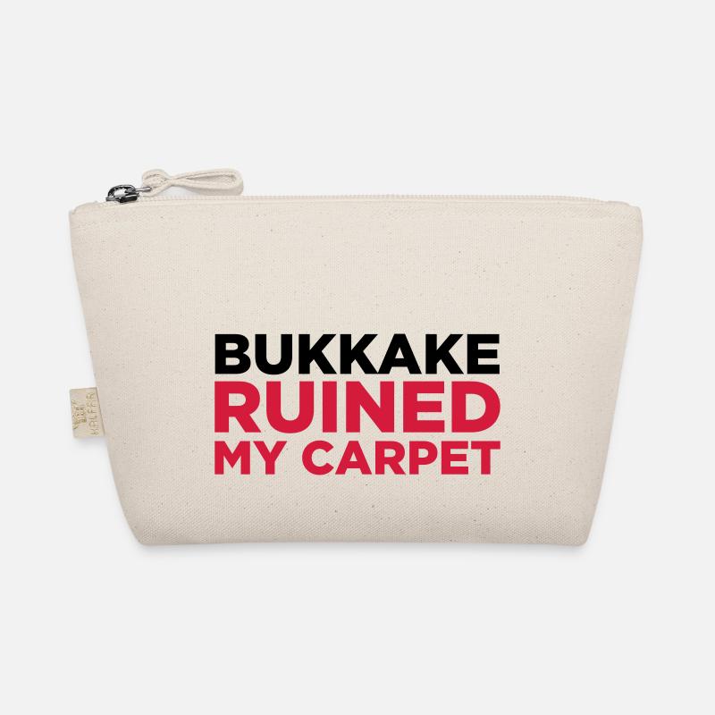 Bukkake has ruined my carpet! Organic Pouch