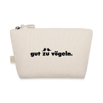 gut zu vögeln. - Bio-Täschchen - Natur - Vorne