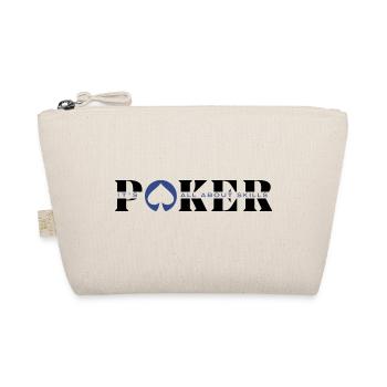 POKER is ABOUT SKILLS -Article poker-poker fashion - Organic Pouch - nature - Front