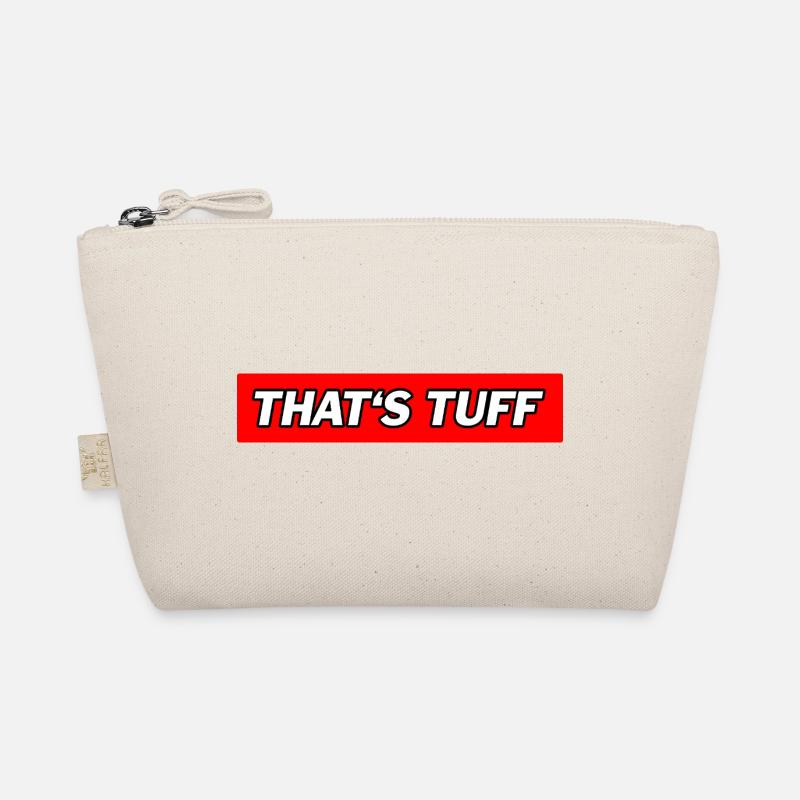 That's Tuff - Funny Memes - Bio-Täschchen - Natur