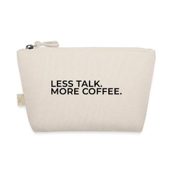 Less Talk. More Coffee. - Organic Pouch - nature - Front