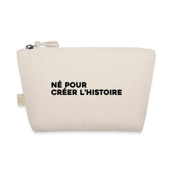 Né pour créer l'histoire - Citation Motivation - Trousse biologique - nature - Devant