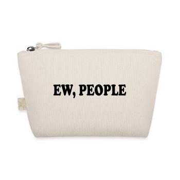 ew people - Organic Pouch - nature - Front
