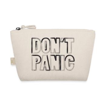 Don't Panic - Organic Pouch - nature - Front