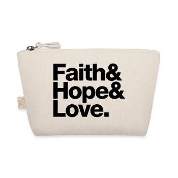 faith love hope - glaube hoffnung liebe - Trousse biologique - nature - Devant