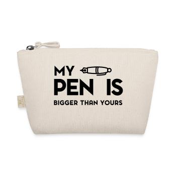 Mon PEN est plus grand que le vôtre - Trousse biologique - nature - Devant