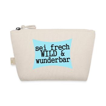 Be Naughty, Wild & Wonderful - Organic Pouch - nature - Front