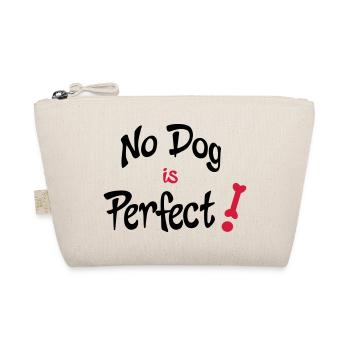 No dog is perfect - lustiger Hundespruch - Bio-Täschchen - Natur - Vorne