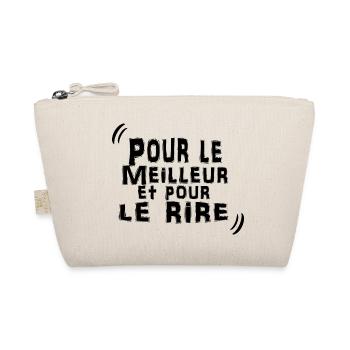 Pour le meilleur et pour le rire - Trousse biologique - nature - Devant