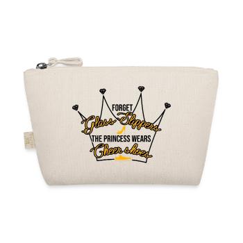 Forget Glass Slippers The Princess Wears Cheer Sho - Bio-Täschchen - Natur - Vorne