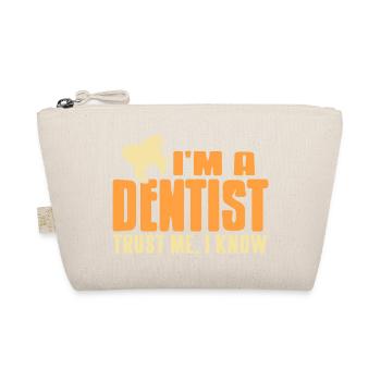 Je suis un dentiste Faites-moi confiance, je connais le thé de dentiste cool - Trousse biologique - nature - Devant