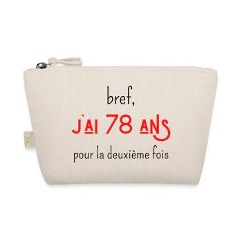 bref j'ai 78 ans pour la deuxième fois - Trousse biologique - nature - Devant