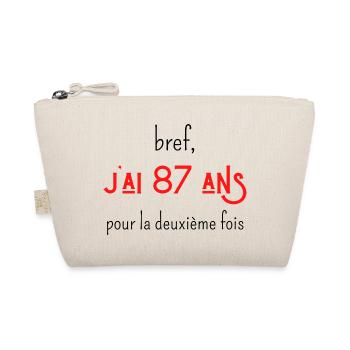 bref j'ai 87 ans pour la deuxième fois - Trousse biologique - nature - Devant