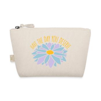 the day you deserve - Organic Pouch - nature - Front