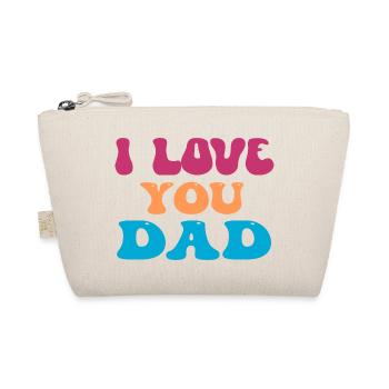 Je t’aime papa - Trousse biologique - nature - Devant