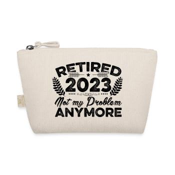 Retired 2023 Not My Problem Anymore Retiree Retire - Bio-Täschchen - Natur - Vorne