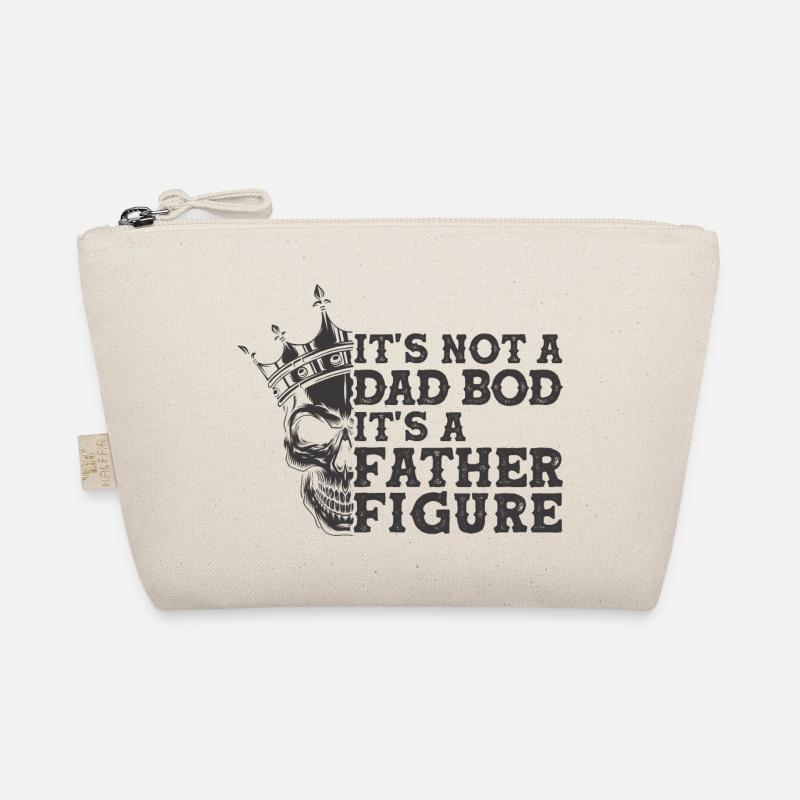 It's Not A Dad Bod, It's A Father Figure Organic Pouch