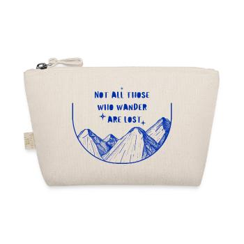Not all those who wander - Blue - Organic Pouch - nature - Front