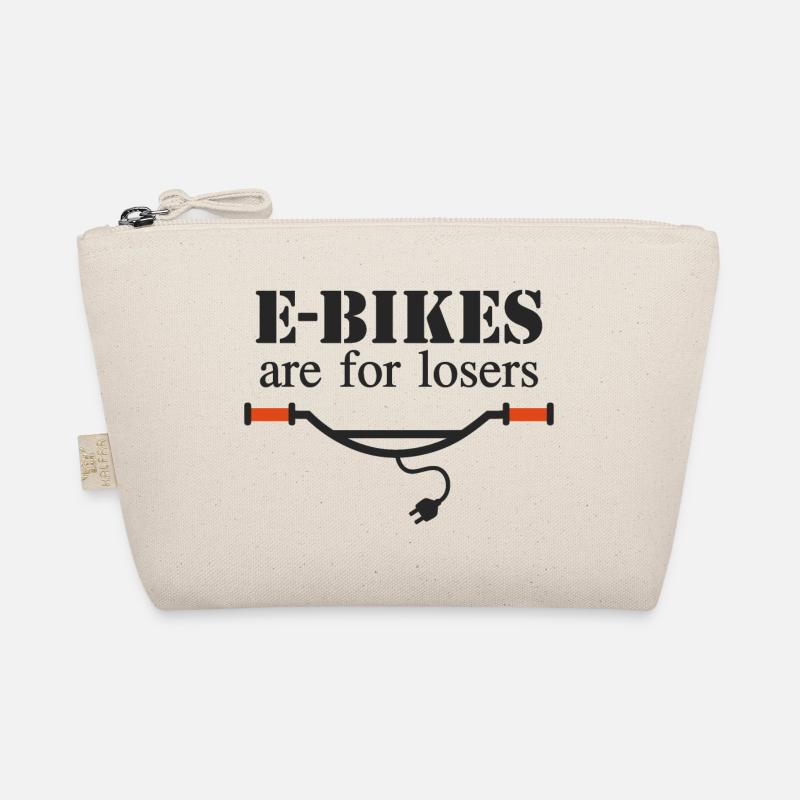 E-Bikes are for losers Organic Pouch
