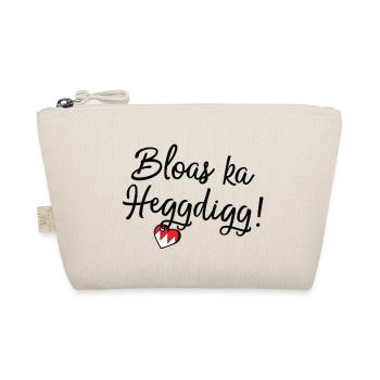 Bloas ka Heggdigg! - Organic Pouch - nature - Front