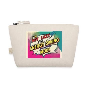 I'm not lazy, I'm in power saving mode - Organic Pouch - nature - Front