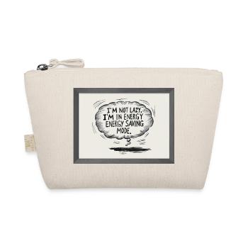 I'm not lazy, I'm in power saving mode - Organic Pouch - nature - Front