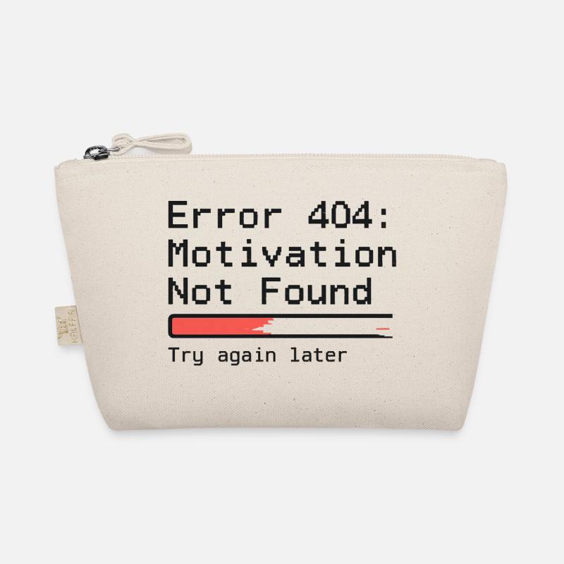 Error 404: Motivation Not Found – Glitch T-Shirt Organic Pouch