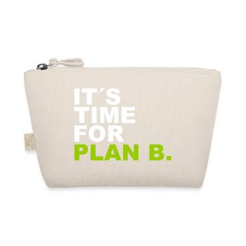It´s Time for Plan B. - Bio-Täschchen - Natur - Vorne