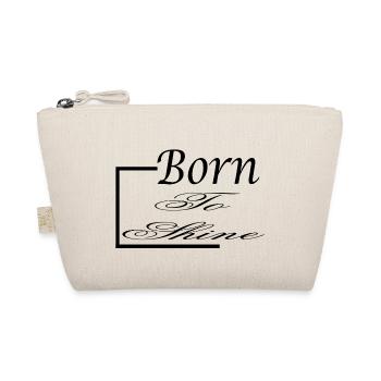 Born to shine - Organic Pouch - nature - Front