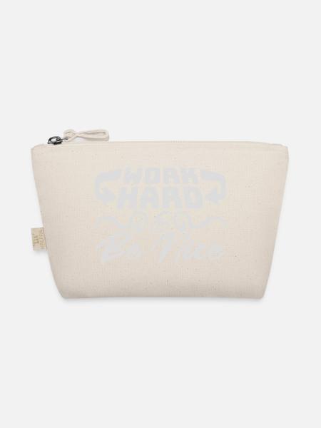 Work Hard Be Nice Motivation Positive Spirit Quote - Organic Pouch - nature - Front