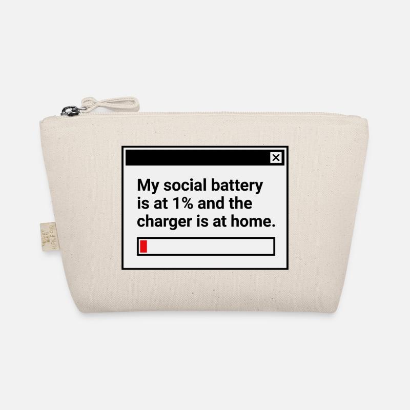 My Social Battery is at 1% Organic Pouch