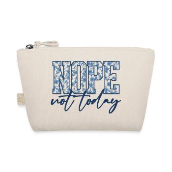Nope Not Today Shirt – Lustiges Introvert T-Shirt  - Bio-Täschchen - Natur - Vorne