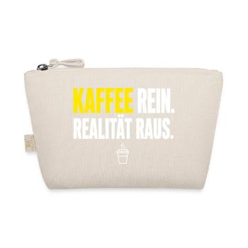 Realität Raus und Kaffee Rein - Bio-Täschchen - Natur - Vorne