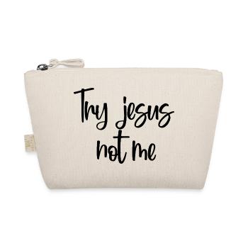 Probier Jesus, nicht ich, christlicher Glaube, Gott, Christentum. - Bio-Täschchen - Natur - Vorne