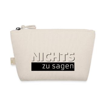 NICHTS zu sagen - Bio-Täschchen - Natur - Vorne