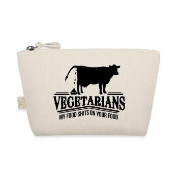 Vegetarians - my food shits on your food - Organic Pouch - nature - Front