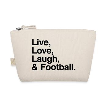 live love laugh and football - Organic Pouch - nature - Front