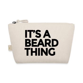 It's a Beard Thing - Organic Pouch - nature - Front
