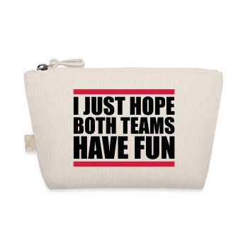 Both Teams Have Fun - Organic Pouch - nature - Front