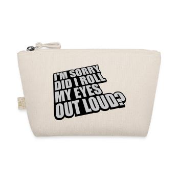 Roll My Eyes Out - Organic Pouch - nature - Front