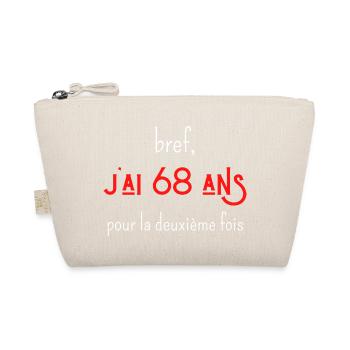 bref j'ai un 68 ans pour la deuxième fois - Trousse biologique - nature - Devant