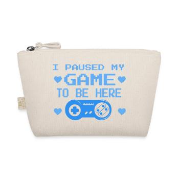 Gamer Sayings - I paused my game - Organic Pouch - nature - Front