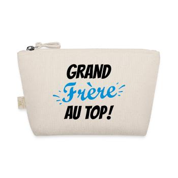 grand frère au top / humour frère - Trousse biologique - nature - Devant