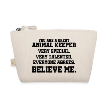You Are A Great Animal Keeper Very Special Zoo Kee - Bio-Täschchen - Natur - Vorne