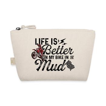 Life Is Better On My Bike In The Mud Dirt Bike Mot - Bio-Täschchen - Natur - Vorne